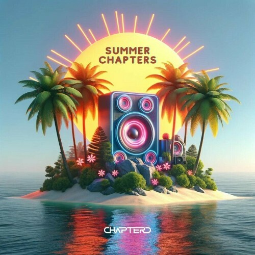 VA - CHAPTERD Presents: Summer Chapters (2024) (MP3) METX46M_o