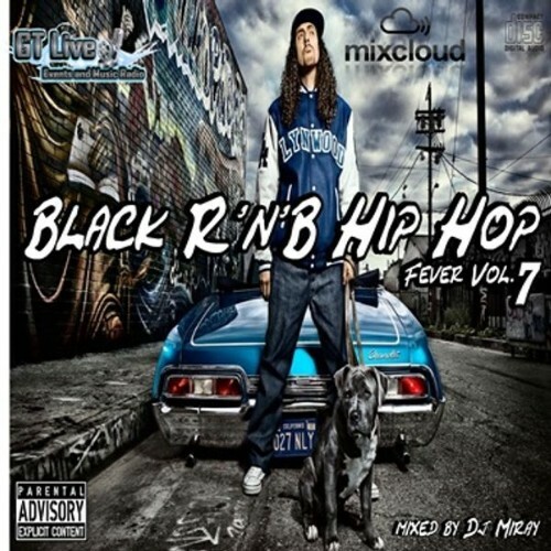  Black R'N'B Hip-Hop Fever Vol.12 (Mixed by DJ Miray) (2023-01-13) 