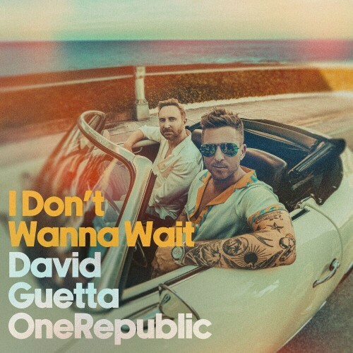  David Guetta x OneRepublic - I Don't Wanna Wait (2024) 