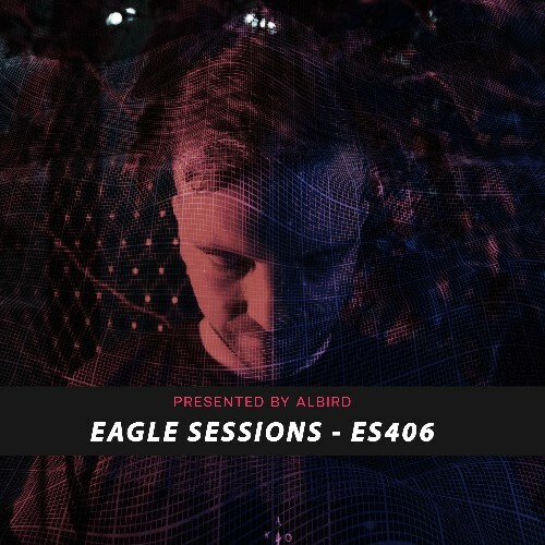  Albird - Eagle Sessions #406 (2023-01-11) 