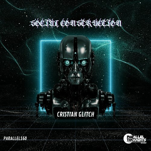  Cristian Glitch - Social Construction (2024) 