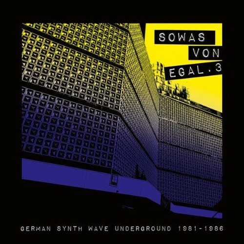  Sowas von egal 3 (German Synth Wave Underground 1981-1986) (2026) 