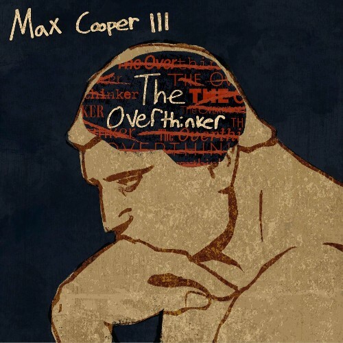  Max Cooper III - The Overthinker (2025) 