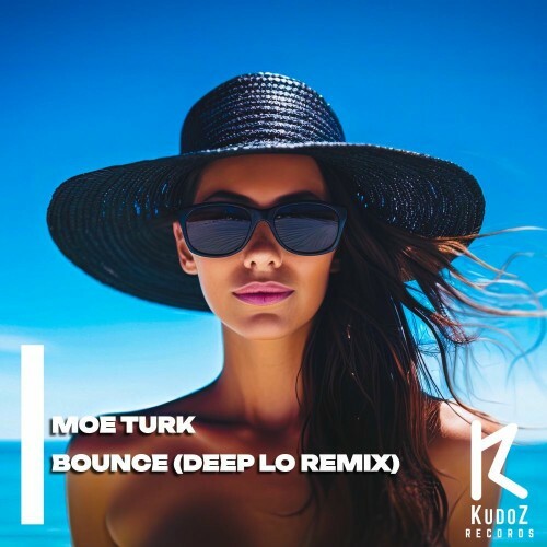  Moe Turk - Bounce (Deep Lo Remix) (2025) 