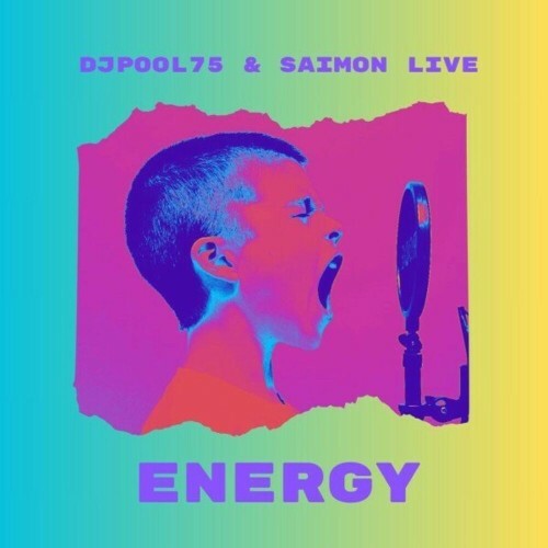  DJPool75 and SAIMON LIVE - Energy (2024) 