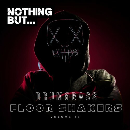  Nothing But... Drum & Bass Floor Shakers, Vol. 33 (2026) 
