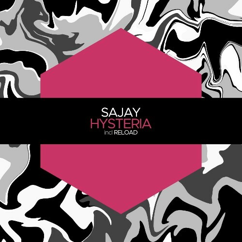  Sajay - Hysteria / Reload (2025) 