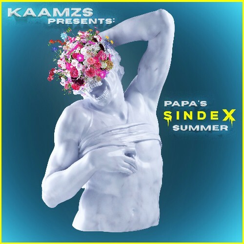  Kaamzs - Kaamzs Presents: Papa's SINDEX Summer (2024) 