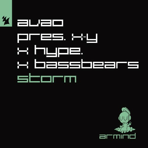 Avao pres X-Y x HYPE. x BassBears - Storm (2024) 