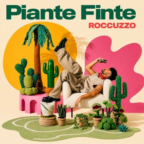  Roccuzzo - Piante Finte (2026) 