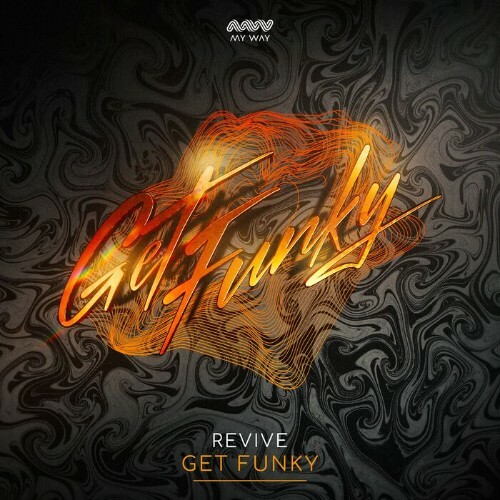 Revive — Get Funky (2024)