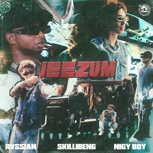  Rvssian, Skillibeng, Nigy Boy - Jeezum (2024) 