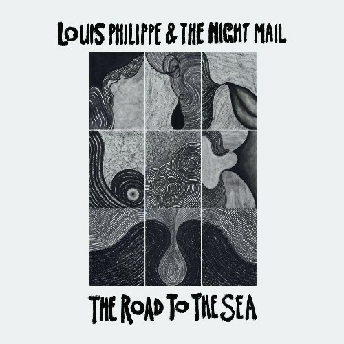  Louis Philippe, The Night Mail - The Road To The Sea (2025) 