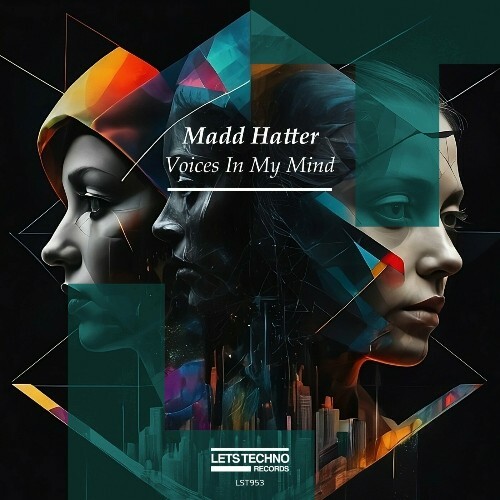  Madd Hatter - Voices In My Mind (2024) 