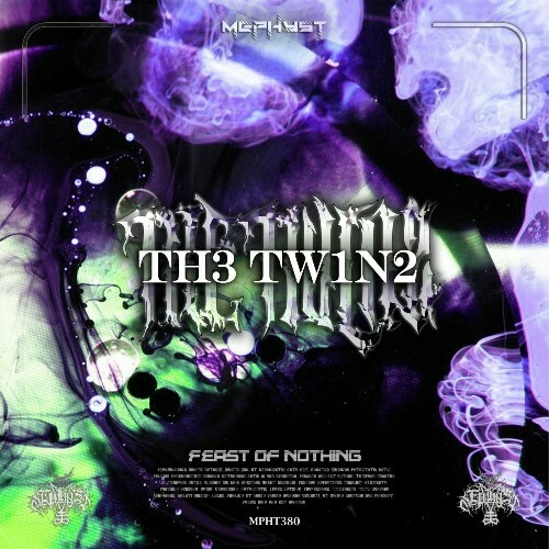  Th3 Tw1n2 - Feast Of Nothing (2024) 