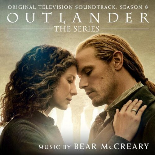 Bear McCreary, Darren Maclean, Raya Yarbrough - Outlander: Season 8 (Original Television Soundtrack) (2026) Bear McCreary, Darren Maclean, Raya Yarbrough - Outlander: Season 8 (Original Television Soundtrack) (2026)