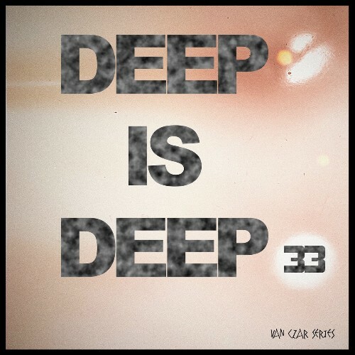  Deep is Deep, Vol. 33 (2025) 