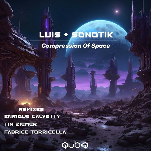  Sonotik & Luis (Fr) - Compression Of Space (2024) 