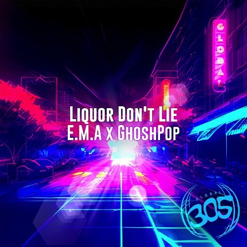  E.M.A x GhoshPop - Liquor Don't Lie (2024) 