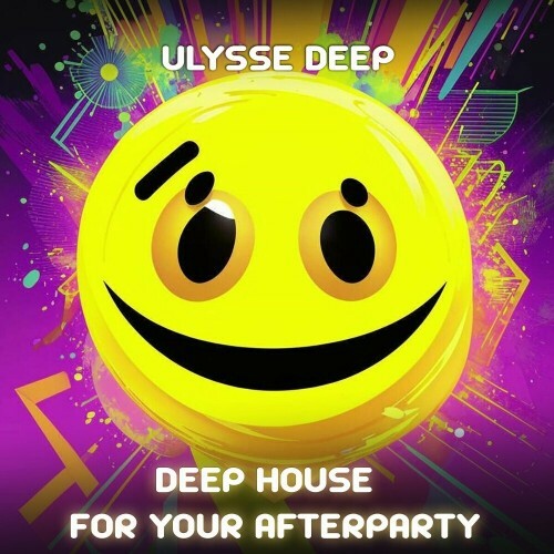  Deep House For Your Afterparty (2024) 