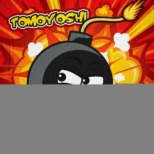  Tomoyoshi - Da Bomb (2025) 