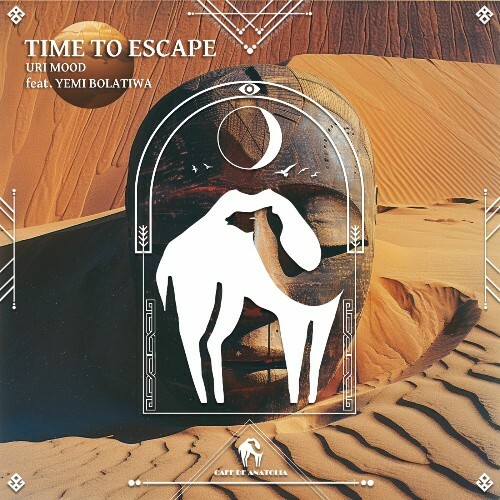  Uri Mood feat. Yemi Bolatiwa - Time to Escape (2025) 