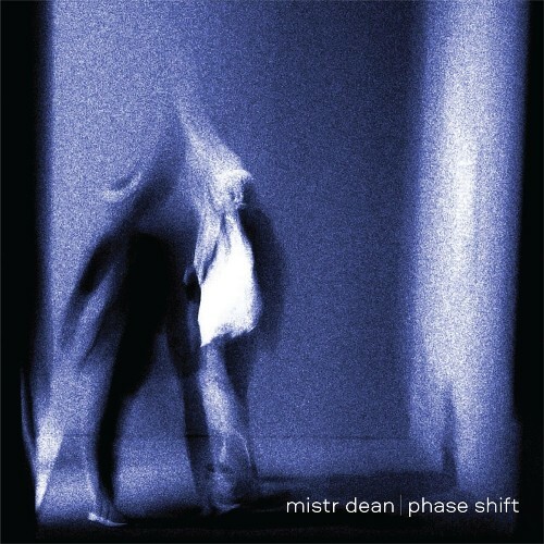 Mistr Dean — Phase Shift (2026)