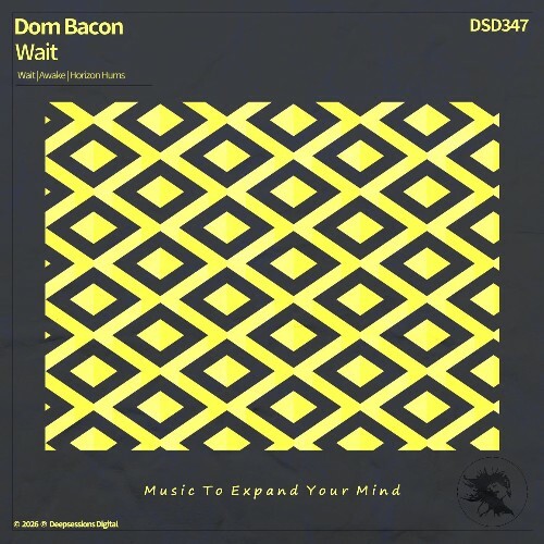  Dom Bacon - Wait (2026) 