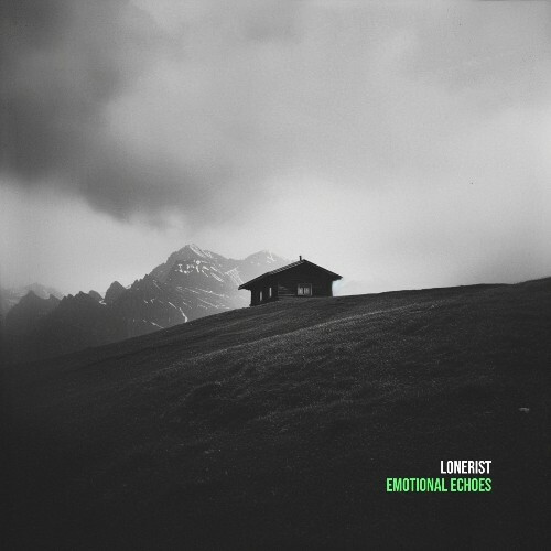  Lonerist - Emotional Echoes (2025) 
