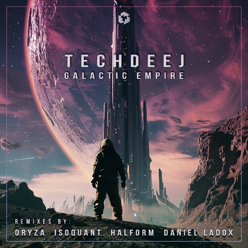 TechDeeJ - Galactic Empire (2024)