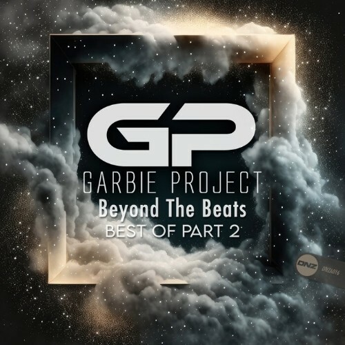  Garbie Project -  - Beyond The Beats (Best Of Part 2) (2024) 