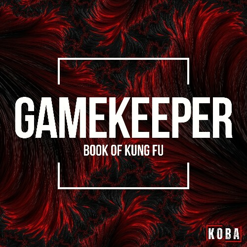 VA - Gamekeeper - Book Of Kung Fu (2024) (MP3)