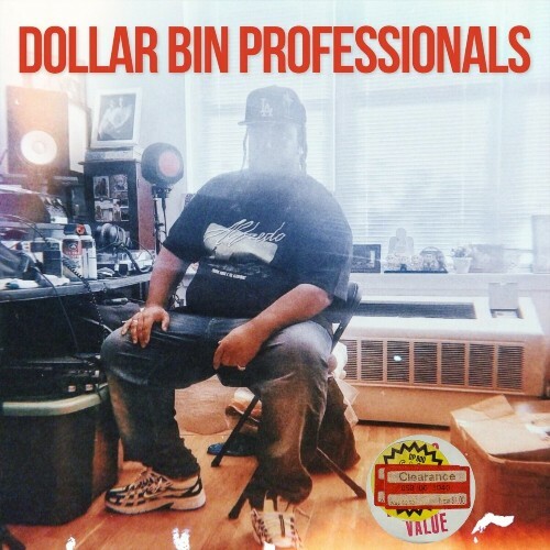  Bad Lungz - Dollar Bin Professionals (2024) 