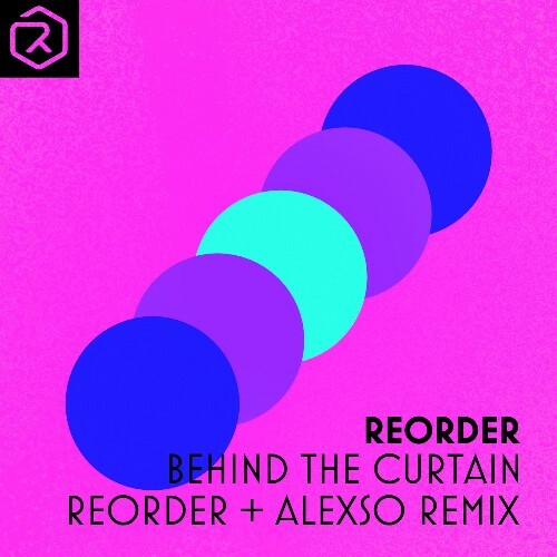  Reorder - Behind The Curtain (Reorder & Alexso Remix) (2026) 