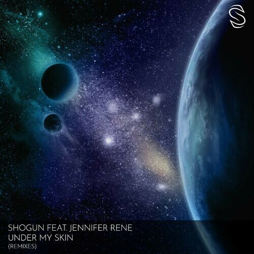  Shogun Feat Jennifer Rene - Under My Skin (Remixes) (2025) 