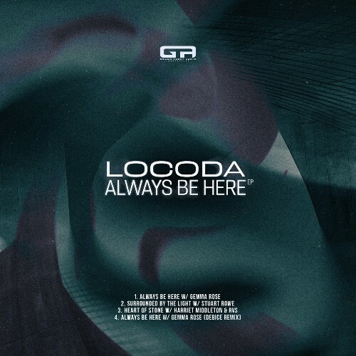 Locoda - Always Be Here (2024)