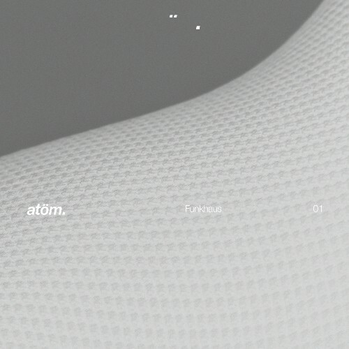  FunkHaus - at&#246;m.01 (2025) 