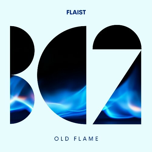  Flaist - Old Flame (2025) 