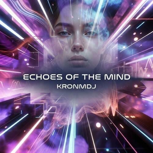  KronmDJ - Echoes of the Mind (2026) 
