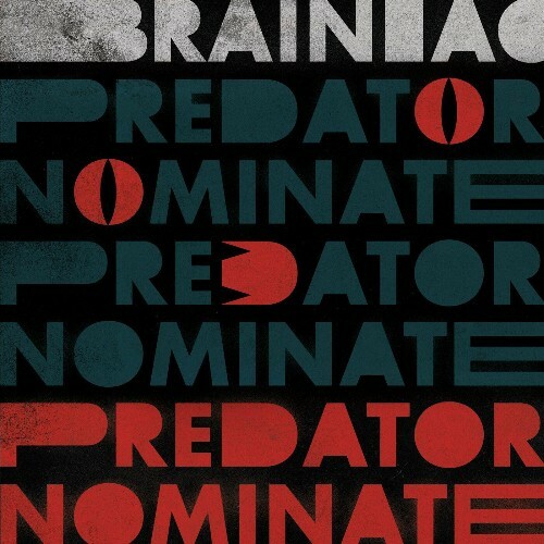  Brainiac - The Predator Nominate EP (2023) 