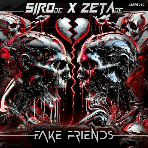  SIRO (DE) x Zeta (DE) - Fake Friends (2024) 