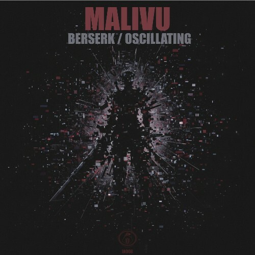  Malivu - Berserk / Oscillating (2026) 