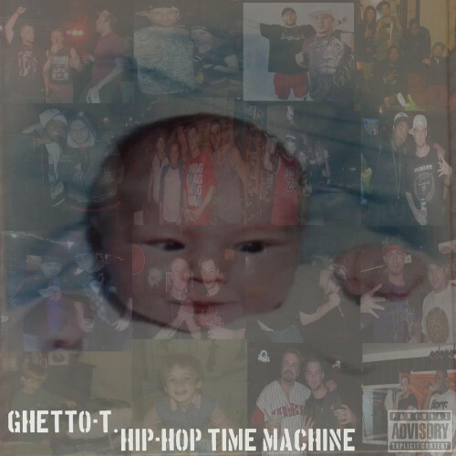  Ghetto-T. - Hip-Hop Time Machine (2026) 