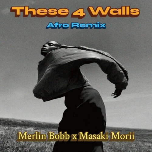  Merlin Bobb x Masaki Morii - These 4 Walls (SHELTER X NU ONE AFRO REMIXES) (2026) 