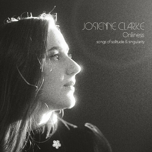  Josienne Clarke - Onliness (2023) 