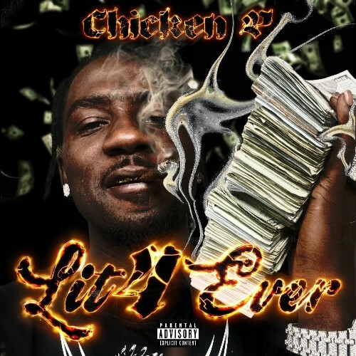  Chicken P - LIT 4 EVER (2025) 