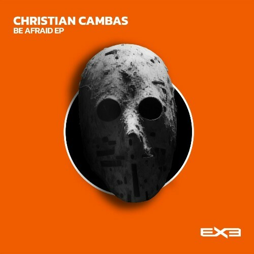  Christian Cambas - Be Afraid (2024) 
