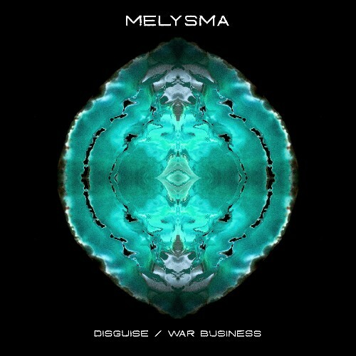  Melysma - Disguise / War Business (2025) 