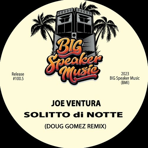  Joe Ventura - Solitto di Notte (Doug Gomez Remixes) (2023) 