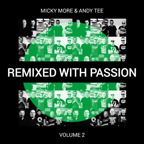  Micky More And Andy Tee - Remixed With Passion, Vol. 2 (2024) 